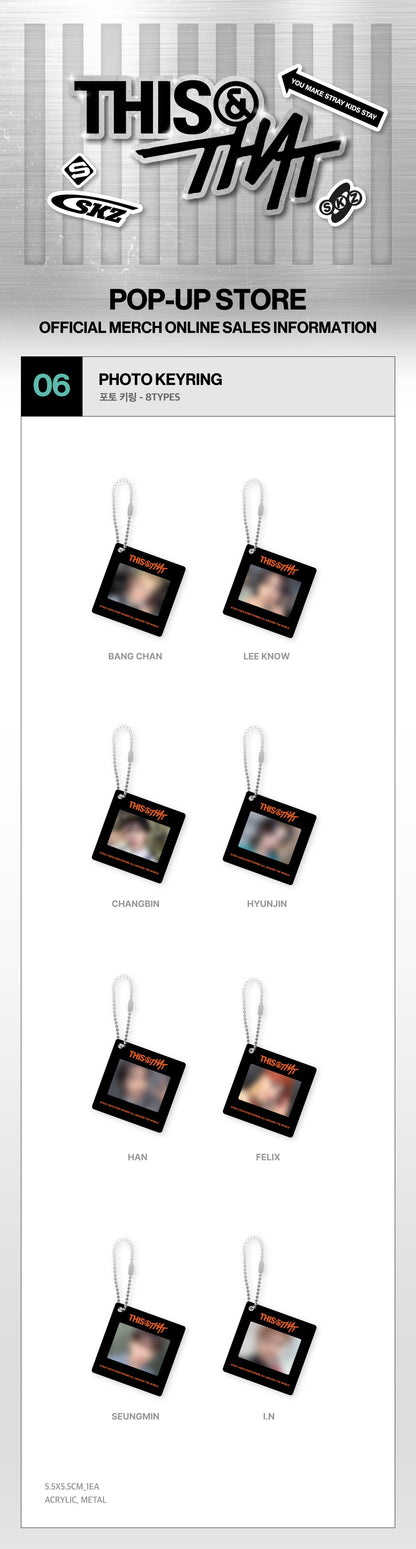 STRAY KIDS - PHOTO KEYRING [Week 1 THIS & THAT POP-UP MD]