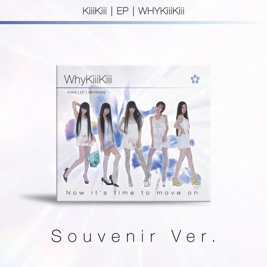 KIIIKIII - WHYKIIIKIII (SOUVENIR/DIGIPACK VER.)