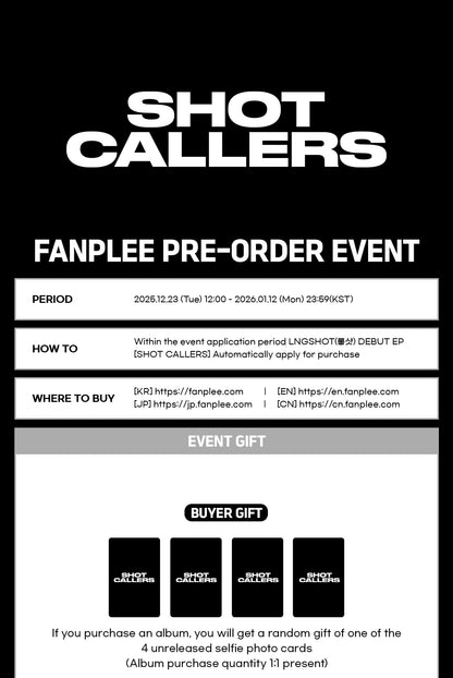 LNGSHOT - EP Album [SHOT CALLERS] (Character Ver.) LIMITED EDITION + FANPLEE POB