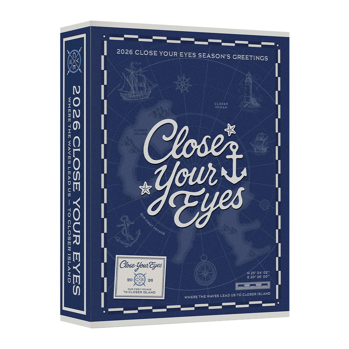 CLOSE YOUR EYES - 2026 SEASON'S GREETINGS + POB